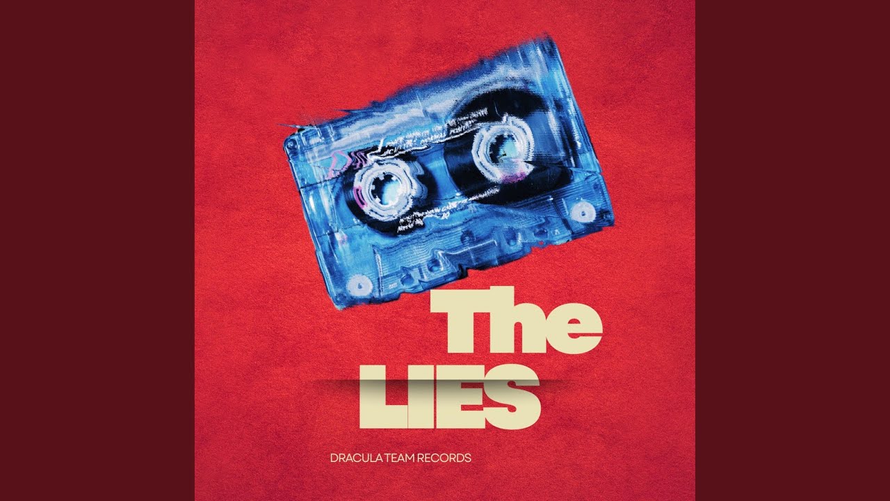 THE LIES