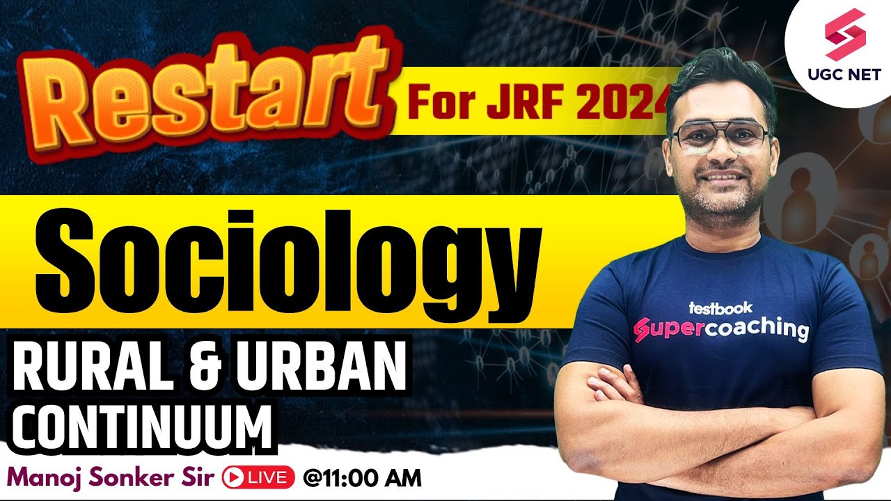 UGC NET 2024 Sociology Preparation | UGC NET Sociology Rural - Urban Continuum| Manoj Sir