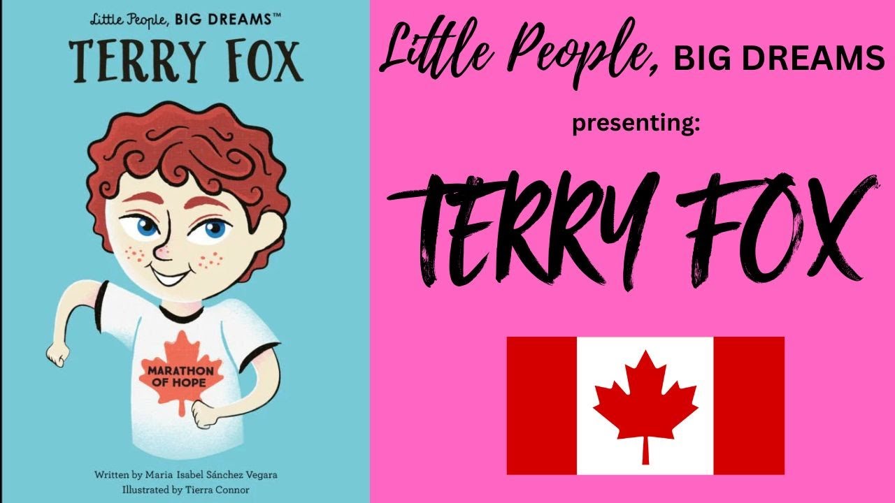 Terry Fox ~ Kids Book Read Aloud! #TerryFox #LittlePeopleBigDreams #ReadAloudForKids