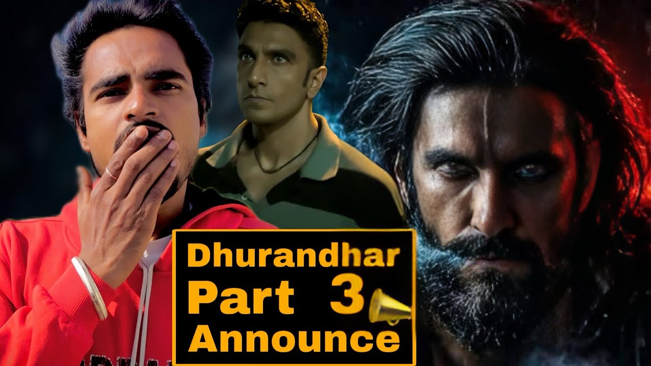 Shocking Update 😱| Dhurandhar 3 🫡Official Announcement 📣  | Baap Re Baap 🔥 | Dhurandhar Update 