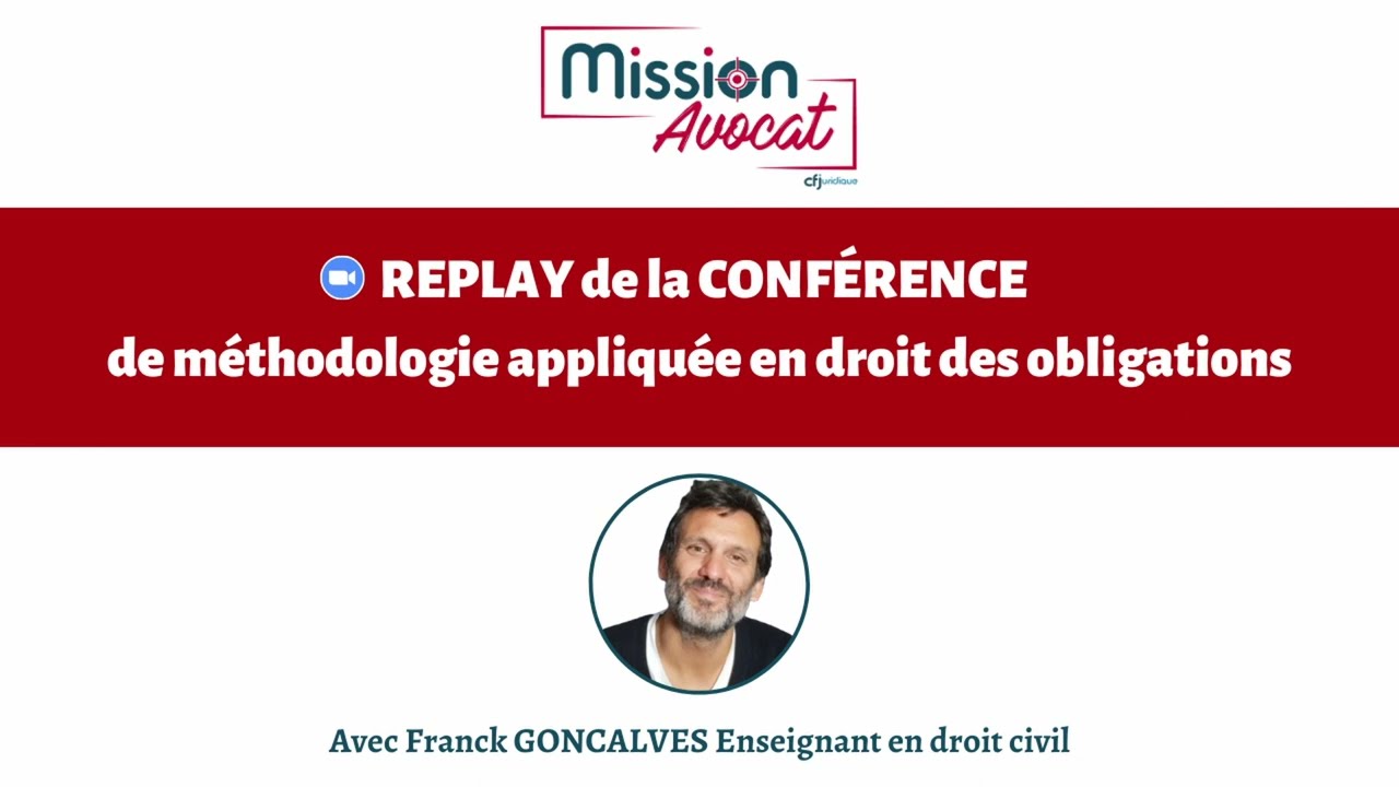 CRFPA 2024 : méthodologie appliquée en droit des obligations