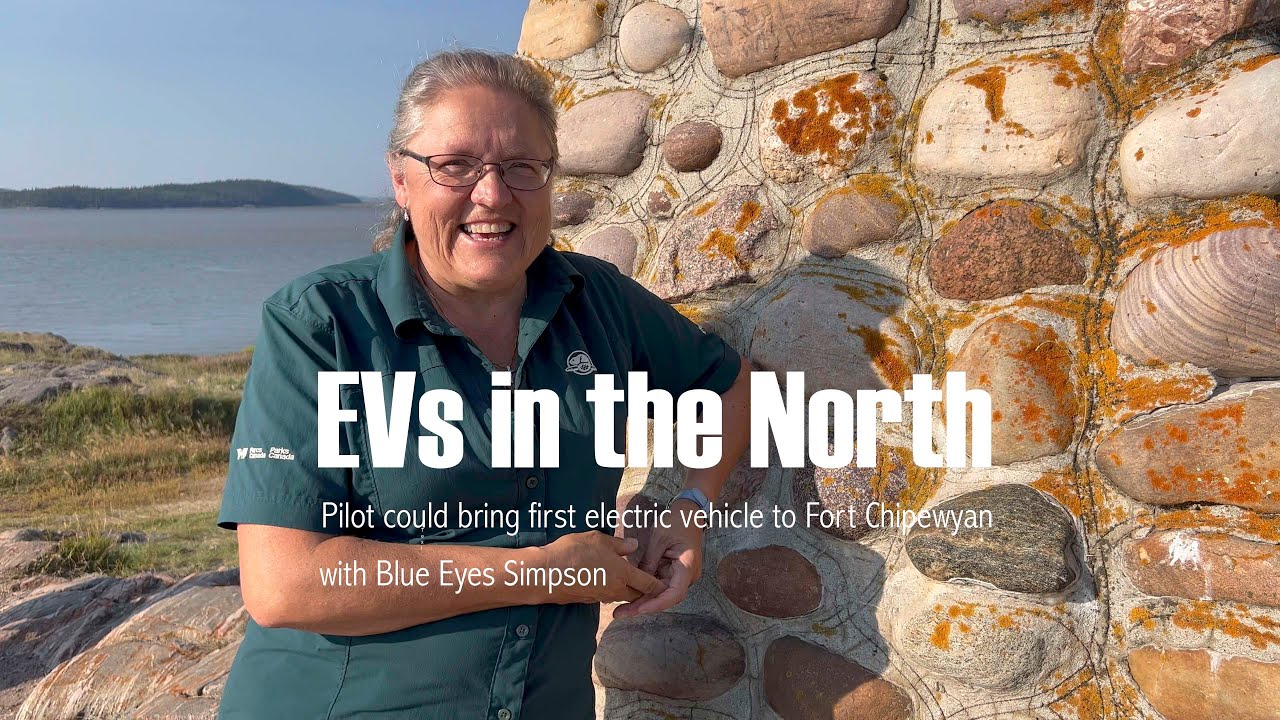 Race to Bring the First Electric Vehicle to Fort Chipewyan
