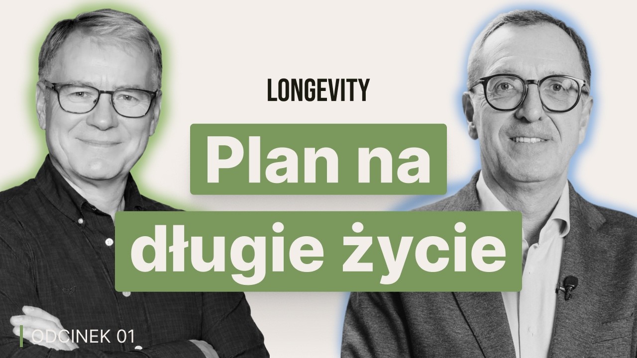Plan na długie życie #1 | Czym jest długowieczność (longevity)?