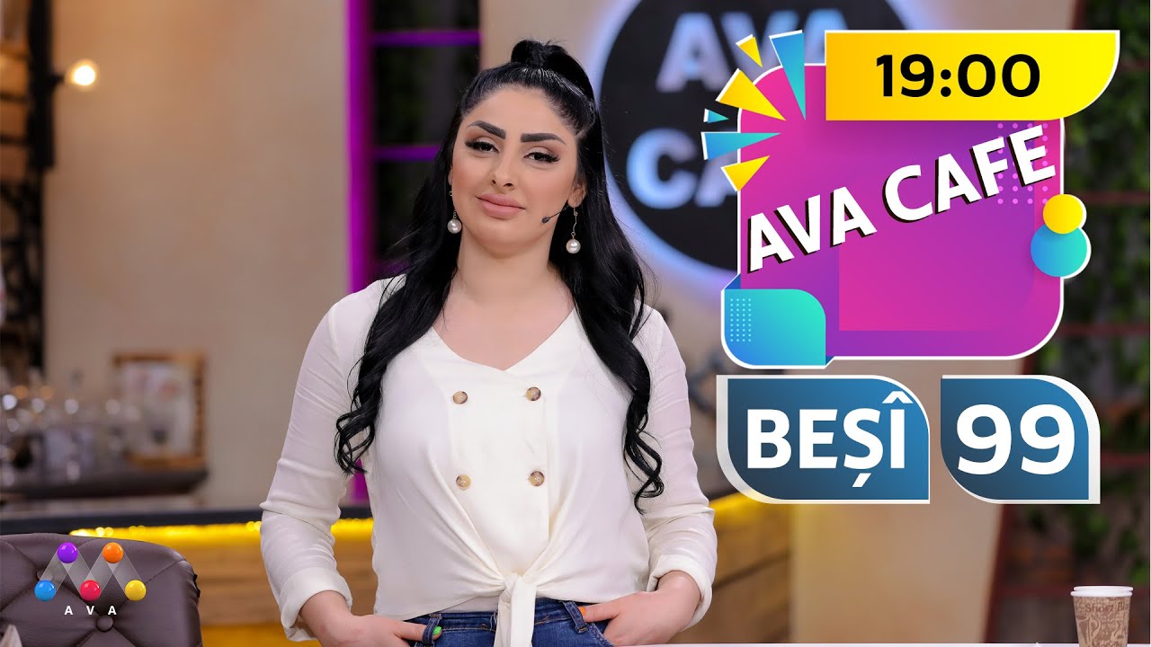 Ava Cafe  | beşî 99  [HD] | 