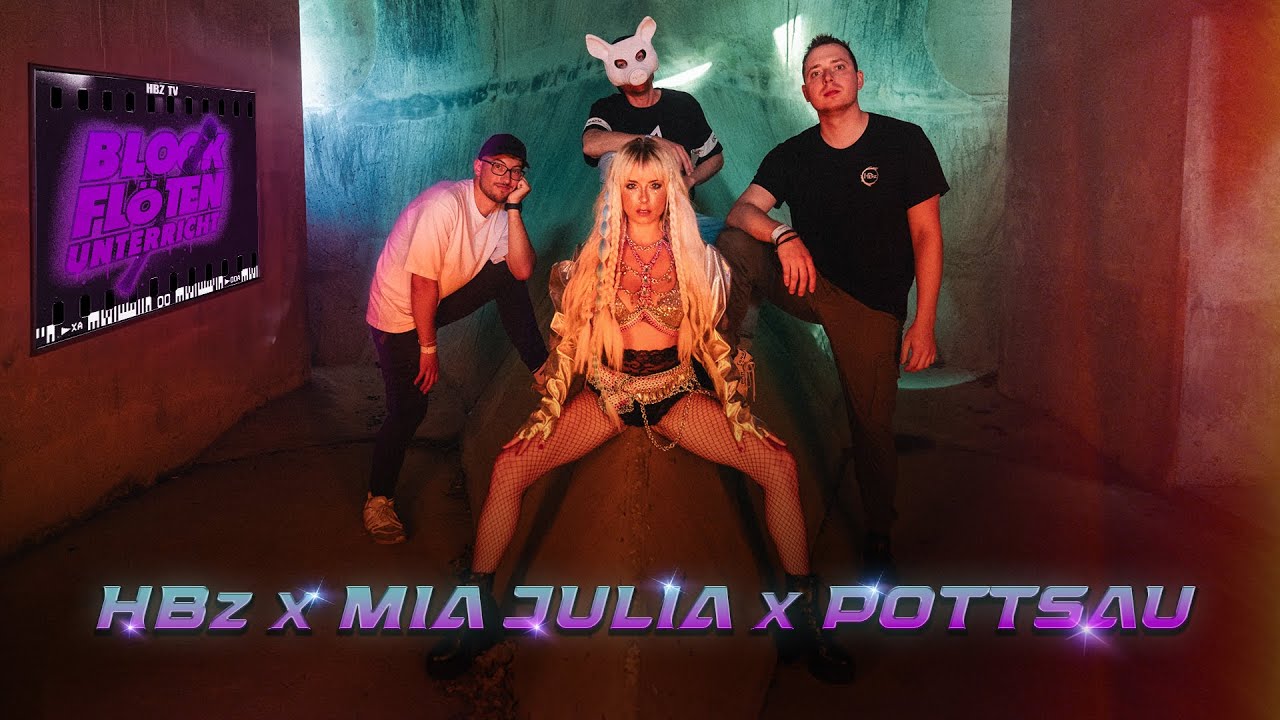 HBz, Mia Julia, Pottsau - Blockflötenunterricht (Official Video)