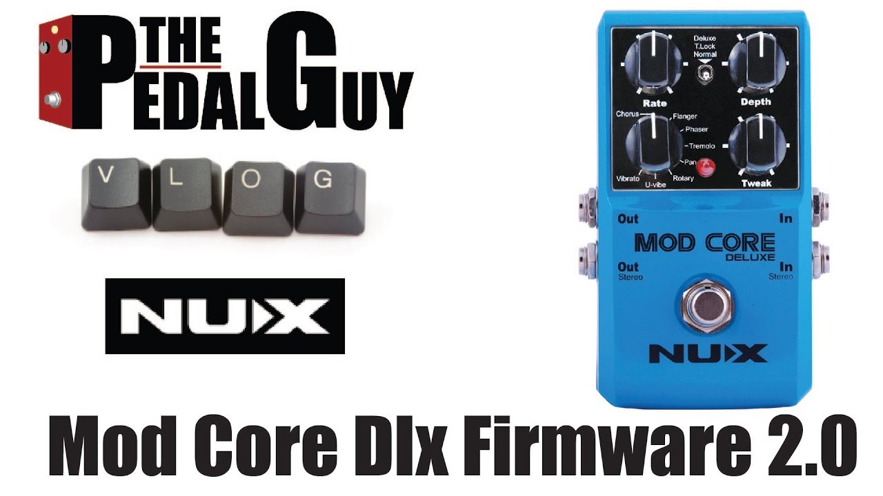 ThePedalGuy VLOG: изучение прошивки NuX Mod Core Deluxe v2