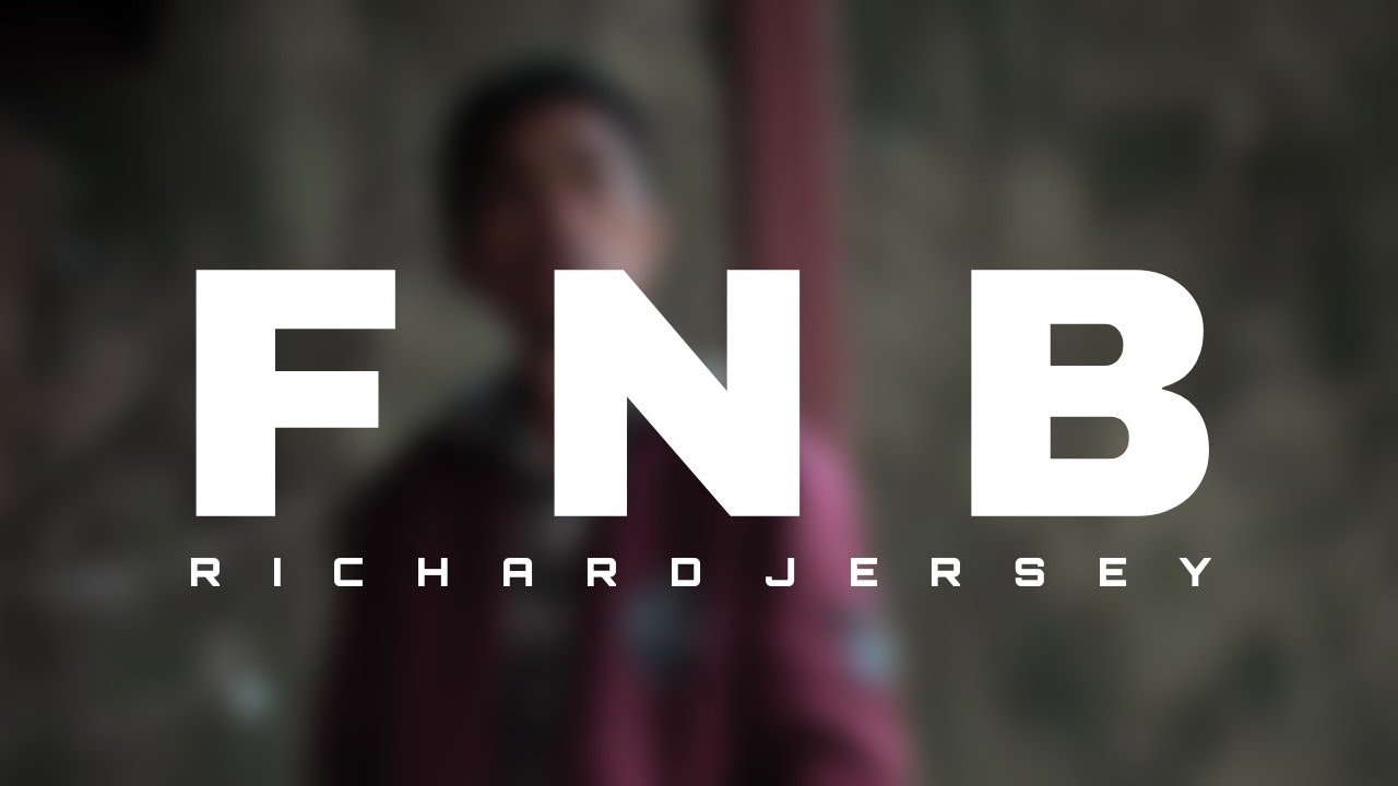 FNB - Richard Jersey (Official Music Video)