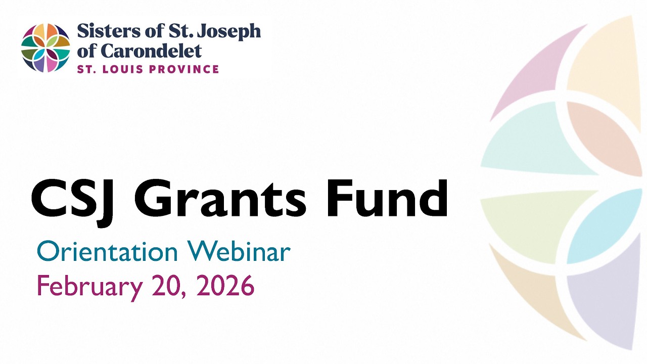 CSJ Grants Fund Orientation Webinar