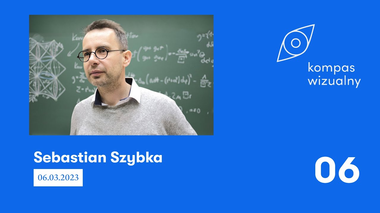 Kompas Wizualny 06 - Sebastian Szybka
