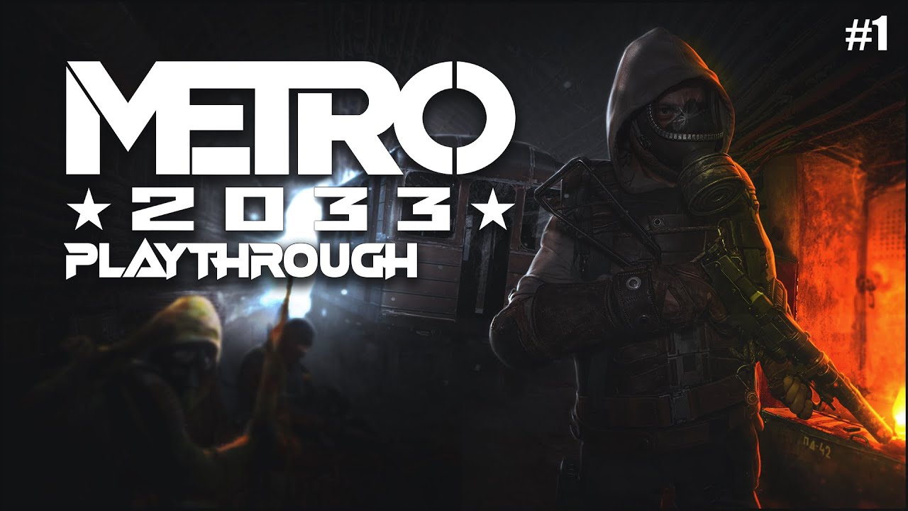 Metro 2033 — Первое прохождение [Без комментариев]