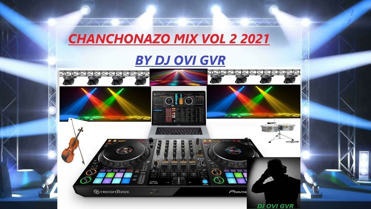 CHANCHONAZO MIX VOL 2 BY DJ OVI GVR 2021