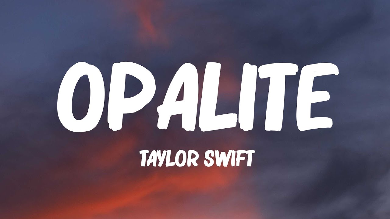 Taylor Swift - Opalite (Lyrics)