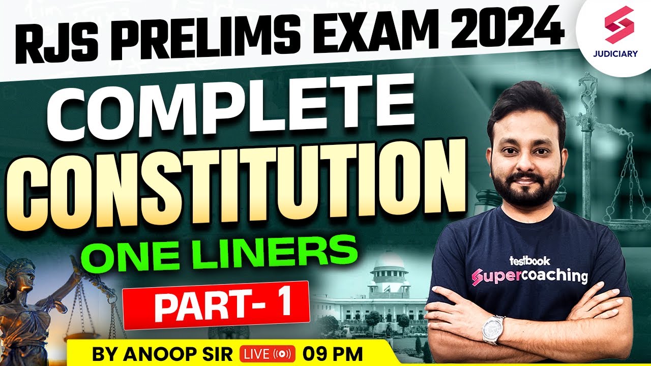 Complete Indian Constitution One Liners for all Rajasthan Judiciary Exam | RJS Exam 2024