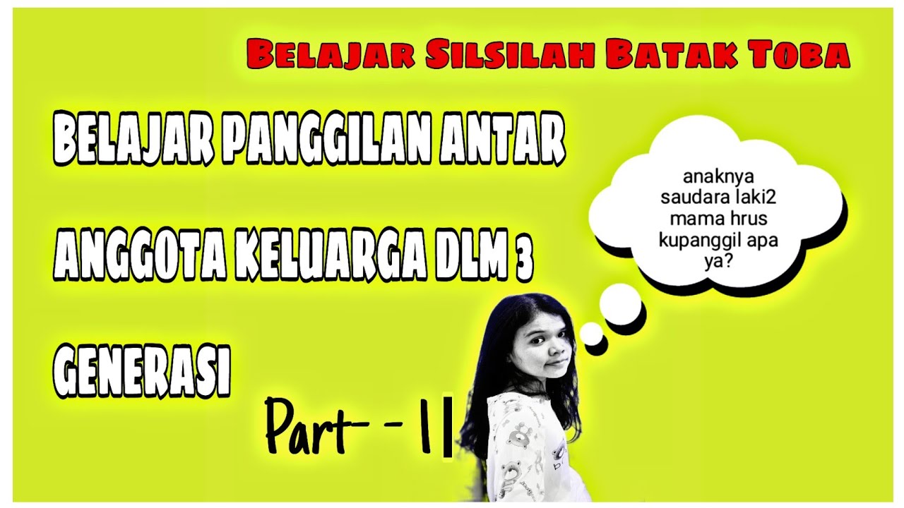 Belajar Silsilah atau Partuturan dalam Budaya Batak Toba | bagian 2