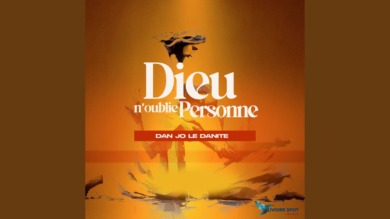 Dieu n'oublie personne