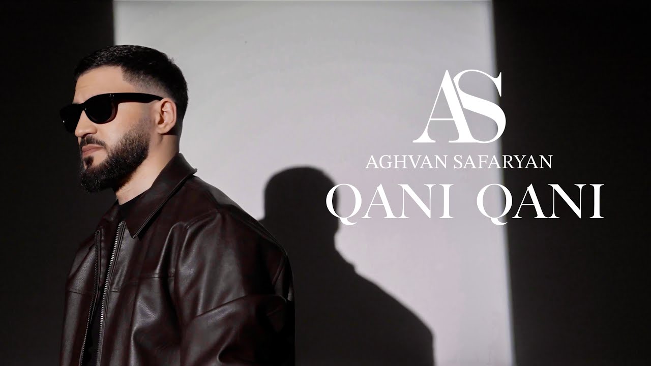 Aghvan Safaryan - Qani Qani