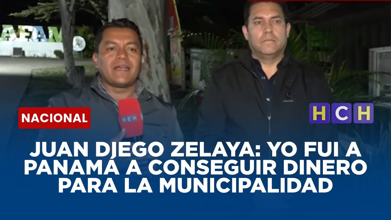Juan Diego Zelaya: Yo fui a Panamá a conseguir dinero para la municipalidad