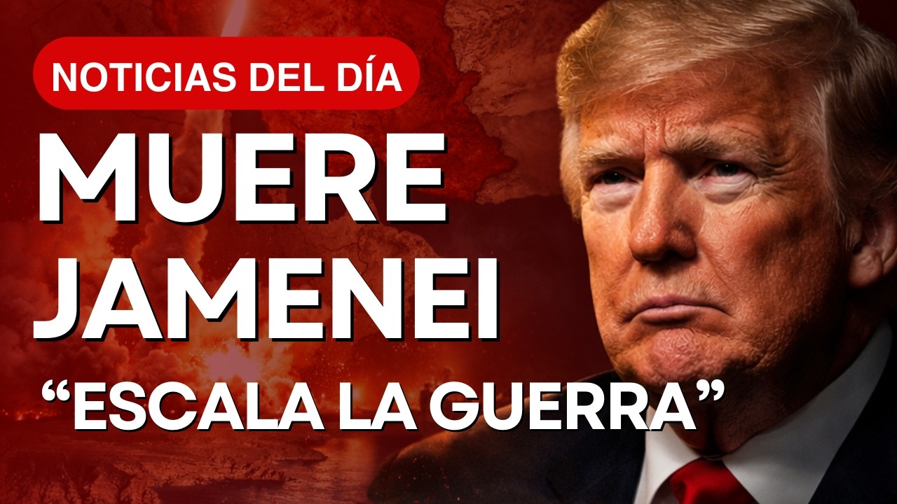 Guerra en Oriente Medio: muere Jamenei y Trump anuncia más ataques