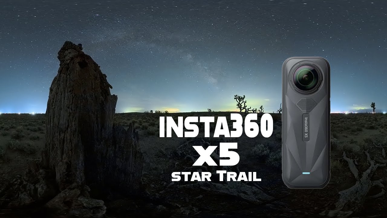 Insta360 X5 - Star Trail