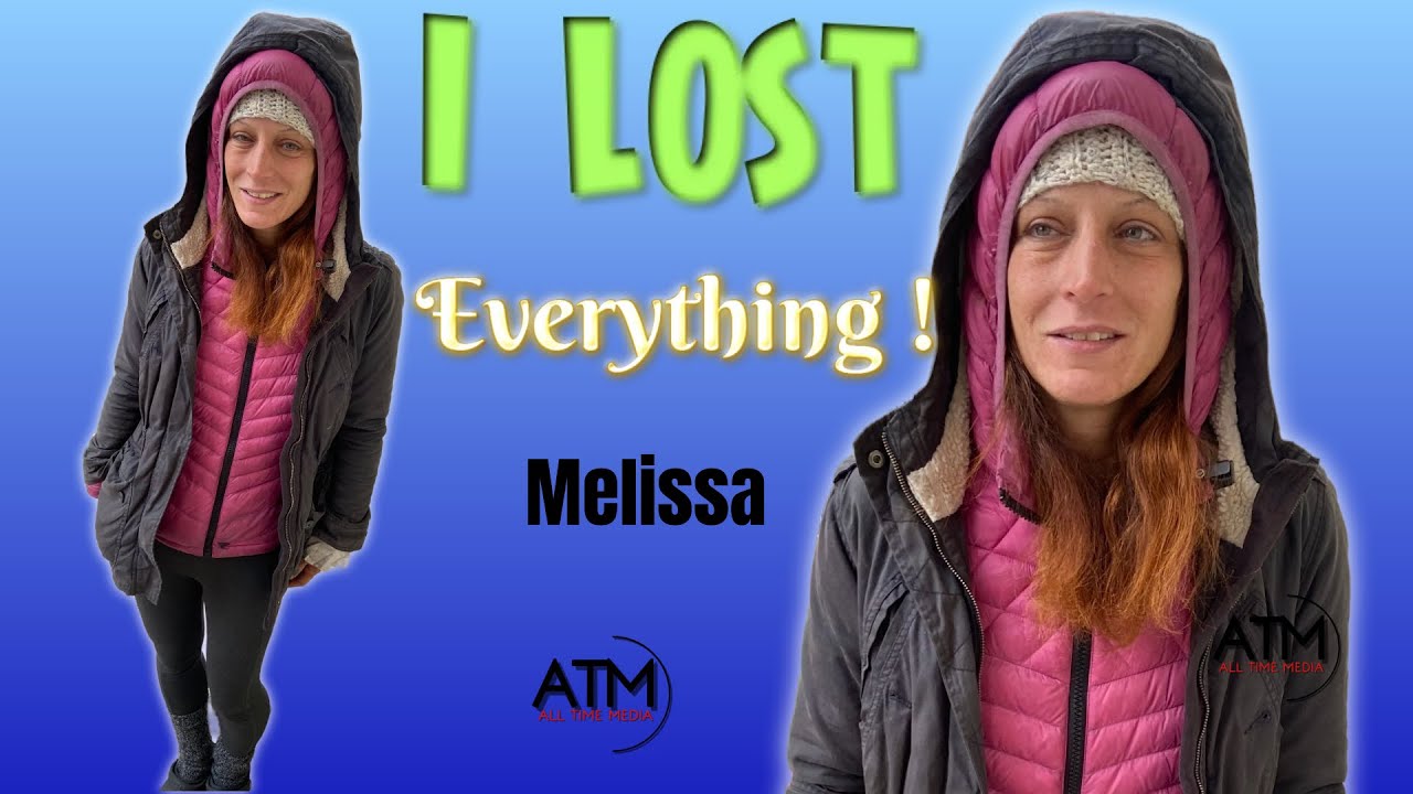 Homeless Woman Interview. - Melissa