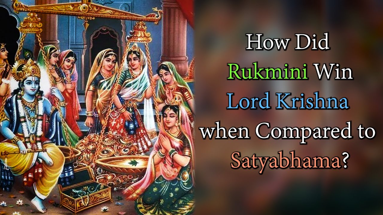 How did Rukmini win Lord Krishna?