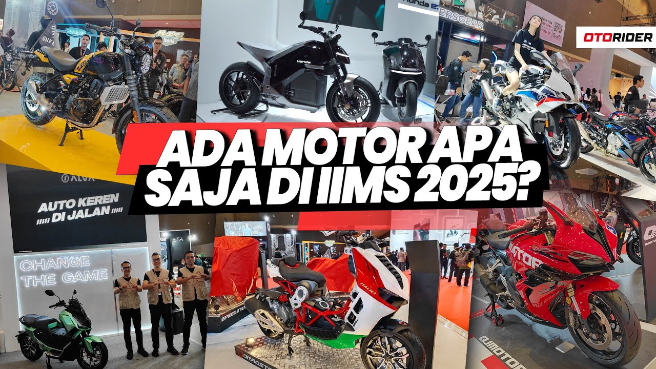 Ada Motor Apa Saja di IIMS 2025? - Otorider