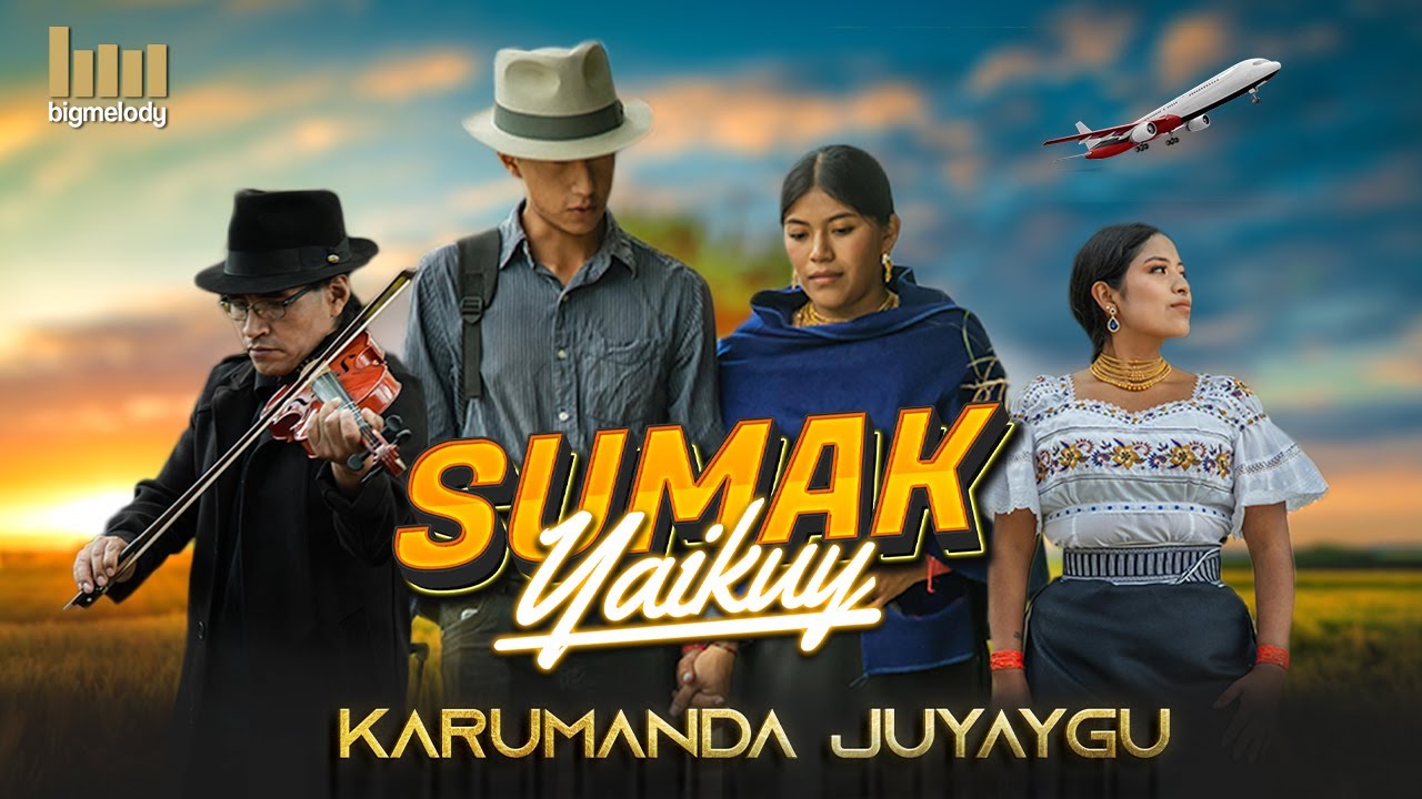 SUMAK YAIKUY/ Karumanda Juyaygu. Video oficial 4k🔆🎤
