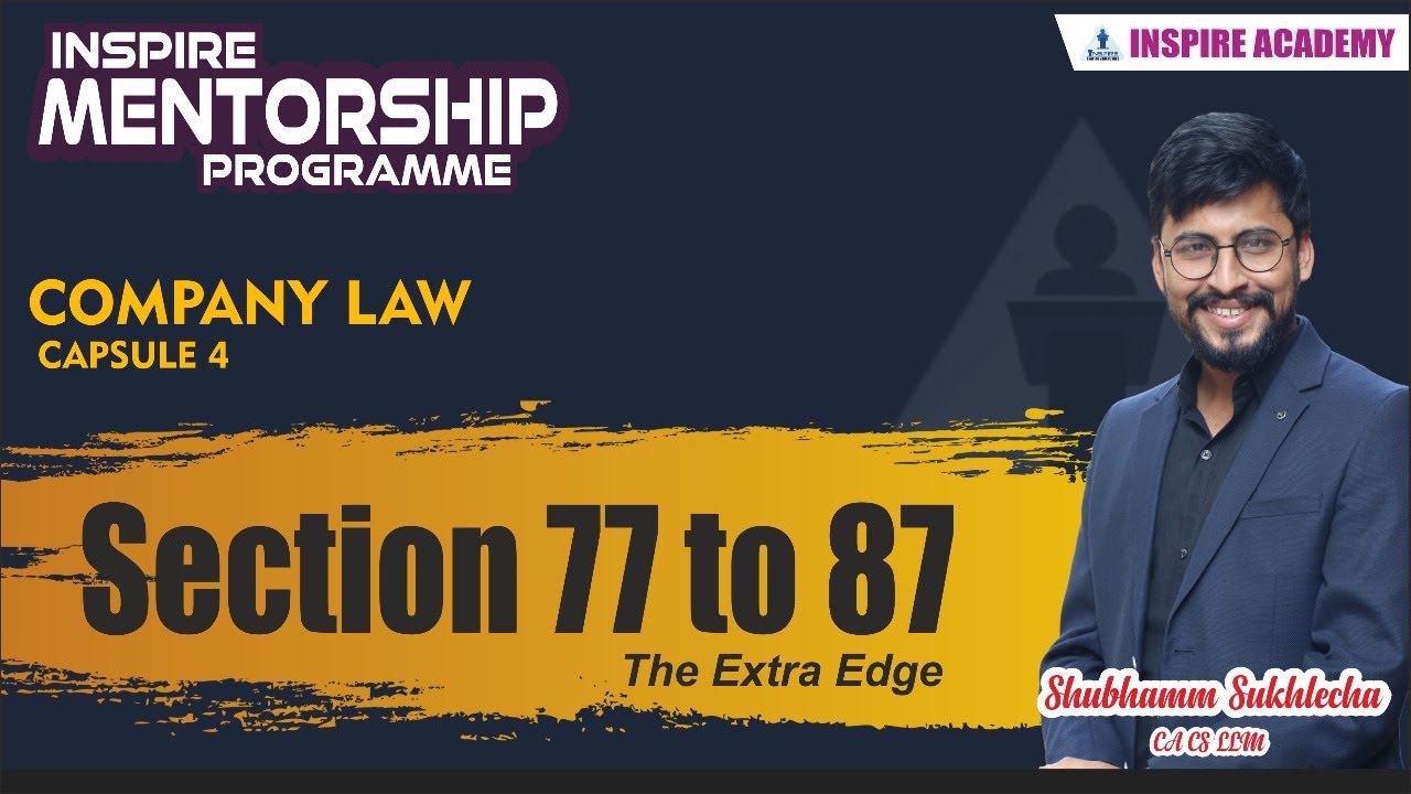 Company Law || The Extra Edge || Session 4 || Section 77 to 87