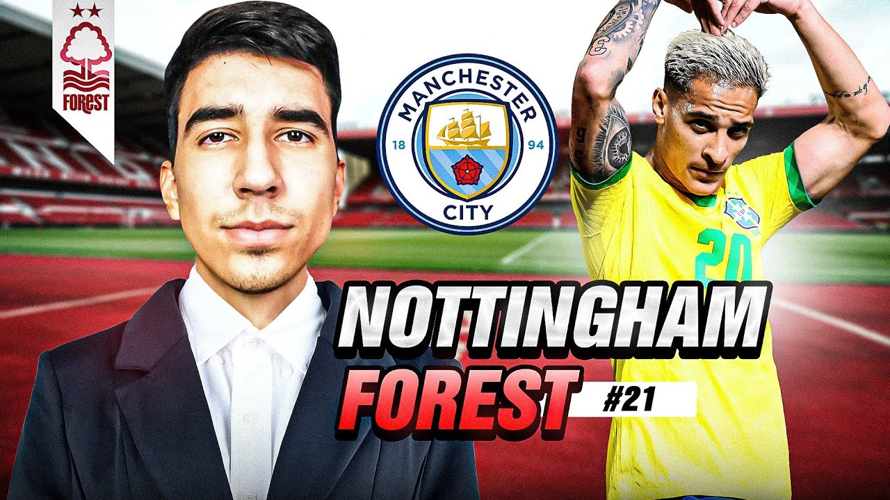 VELIKI OKRŠAJ S MANCHESTER CITY-EM! - KARIJERA NOTTINGHAM FOREST #21 (FIFA 22)