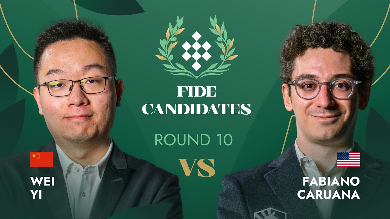 🇨🇳 Wei Yi &mdash; Fabiano Caruana 🇺🇸 | Round 10 | FIDE Candidates Tournament 2026