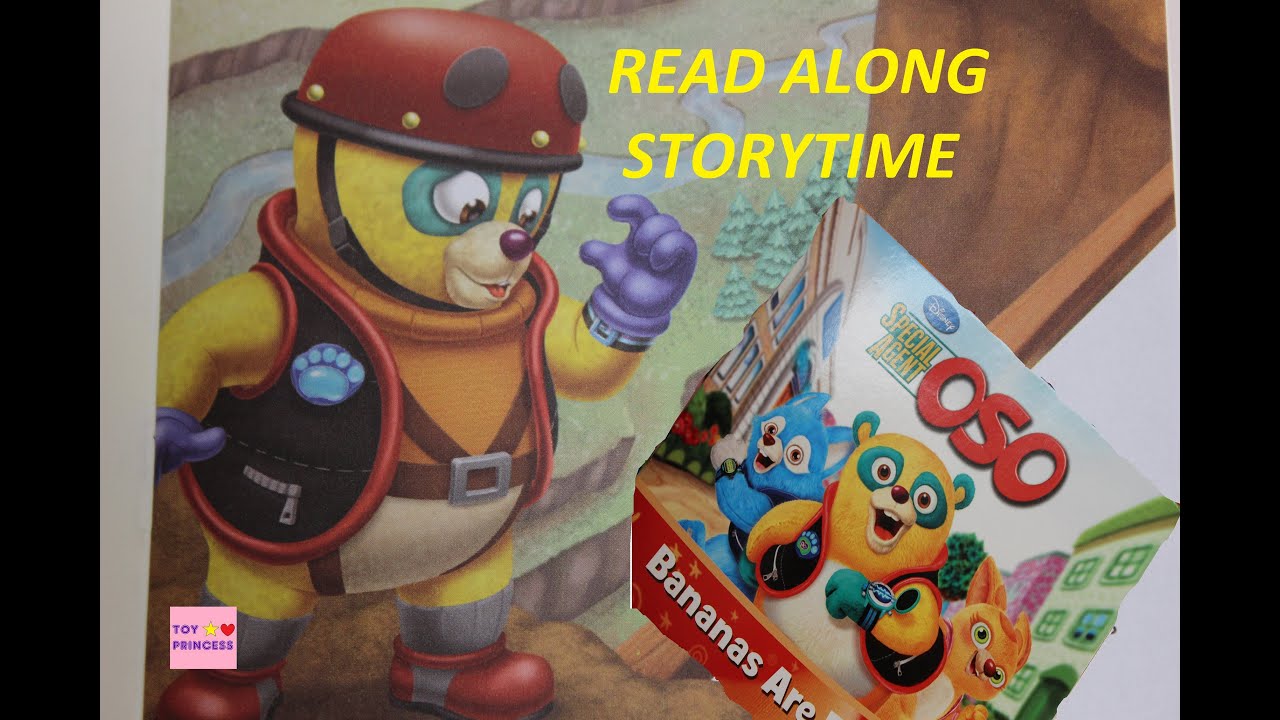 Disney Junior SPECIAL AGENT OSO 'BANANAS ARE FOREVER' Children's book read aloud