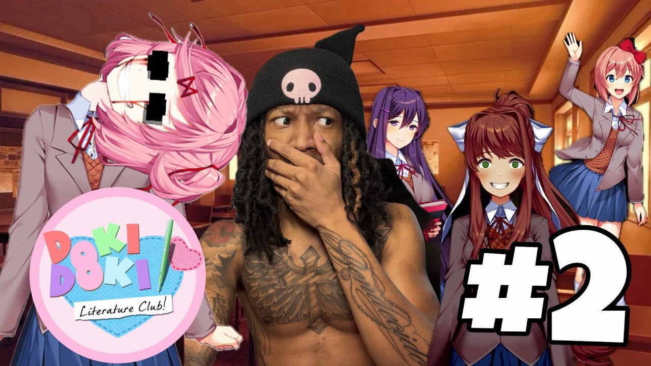 I Genuinely Thought This Was A Dating Simulator&hellip;.(Doki Doki Literature Club! PART 2)