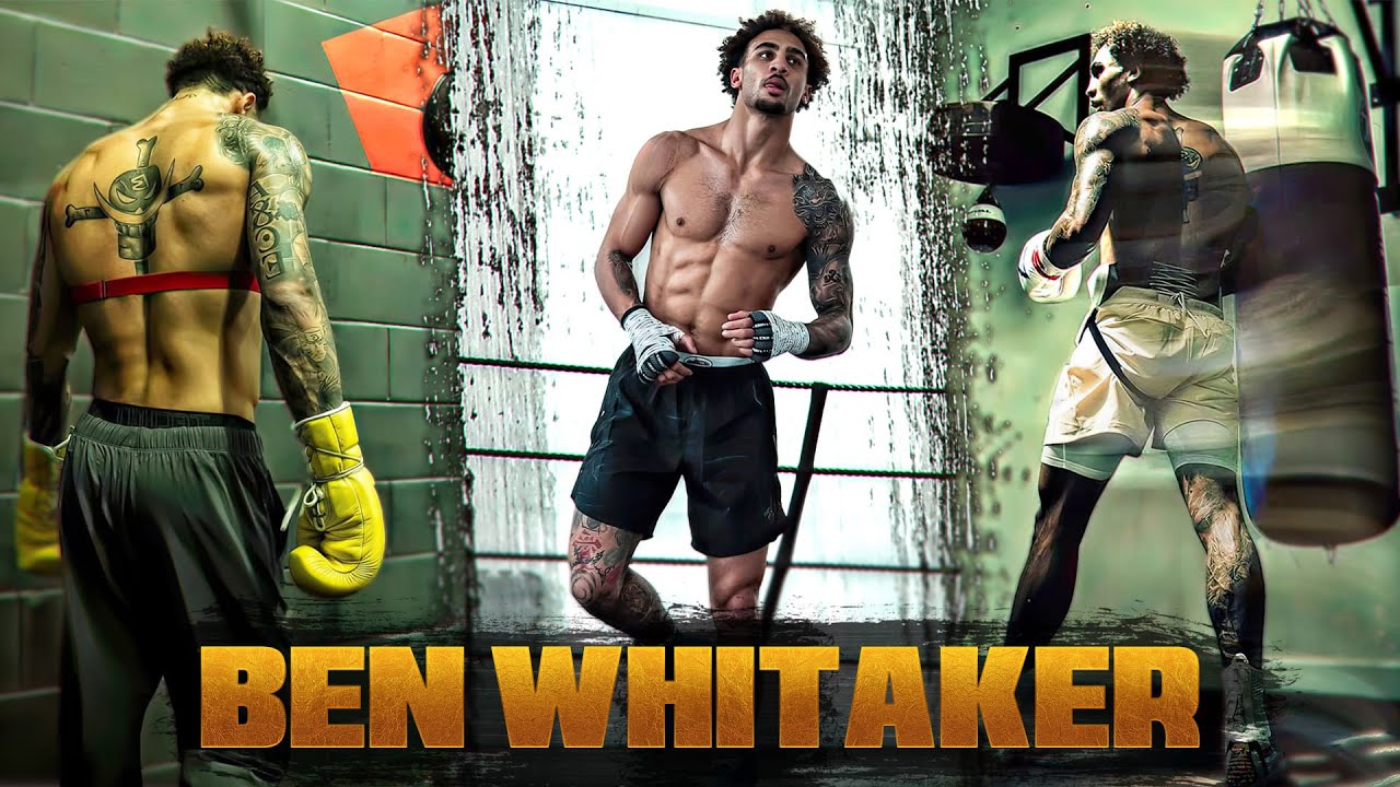 Ben Whittaker - Training Motivation 2025