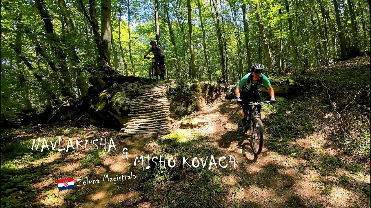 MTB Zelena Magistrala (Zagreb, Hrvaška) // NAVLAKUSHA // MISHO KOVACH