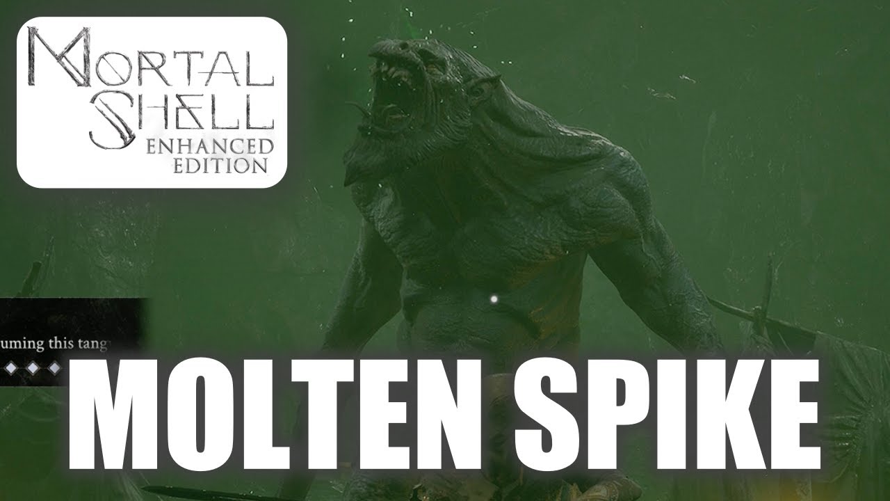 Mortal Shell – Where and How to Find the Molten Spike Location