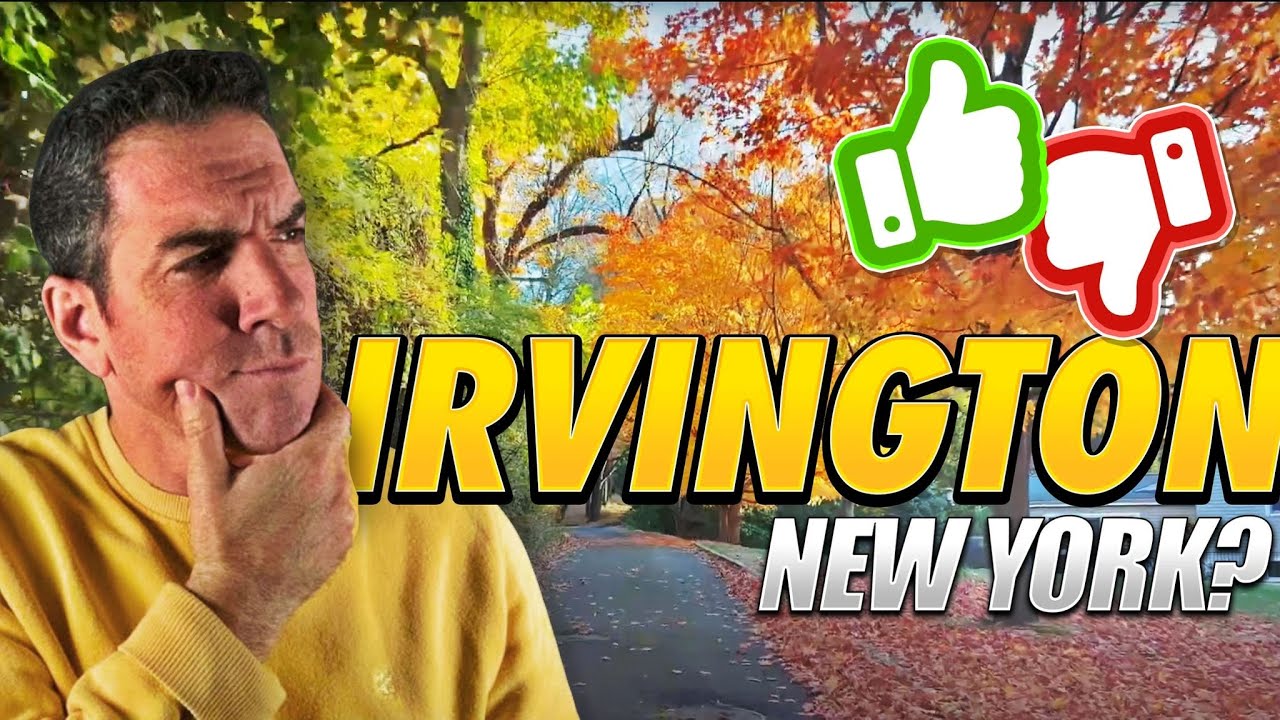 PROS and CONS of Living in IRVINGTON, NY | What You NEED to Know Before MOVING!