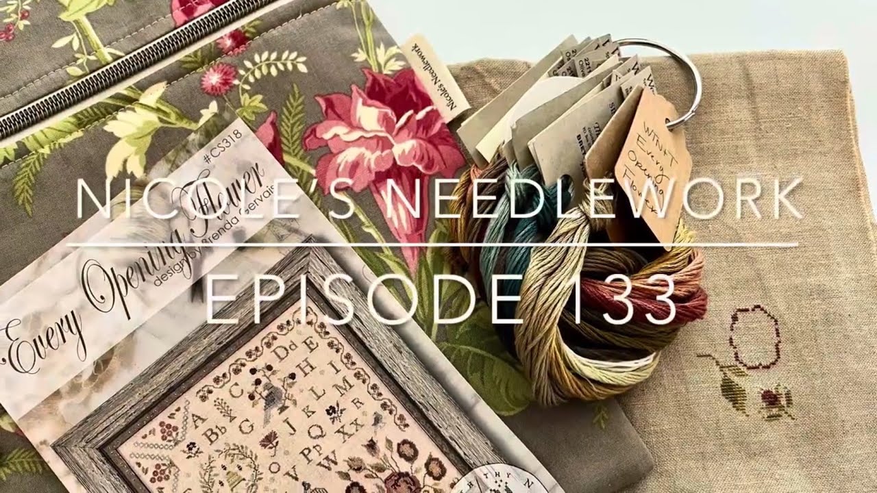 Nicole’s Needlework: Episode 133 - Stitching and Quilt Top Finishes, WIPs and Market Haul!