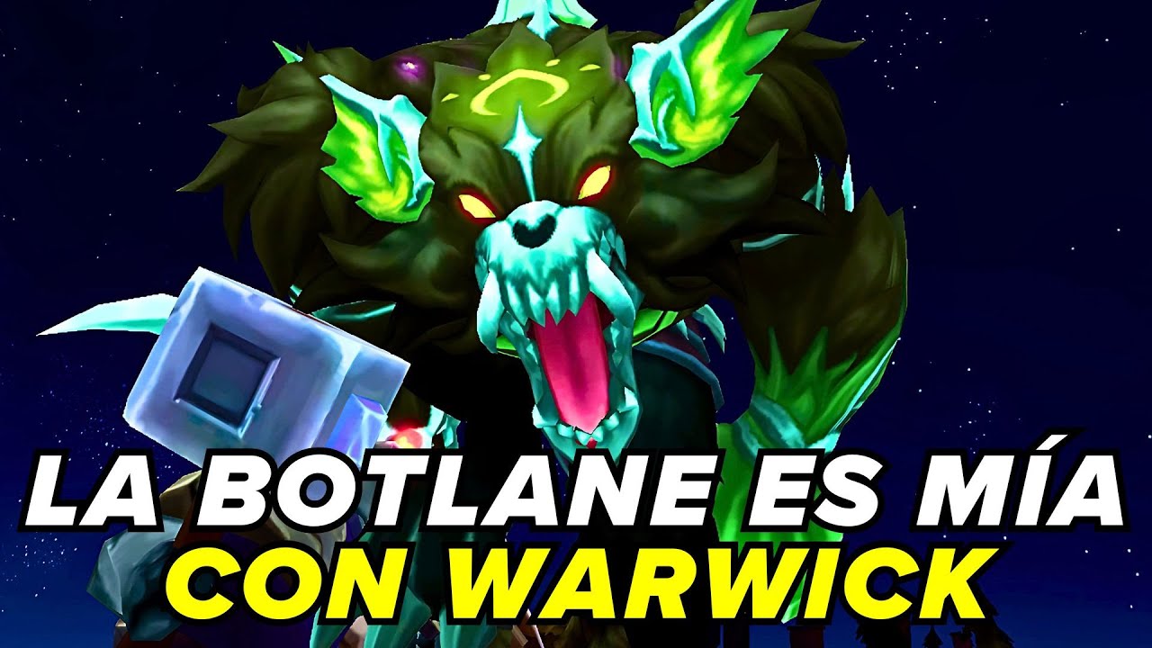 La BOTLANE es mi reino… y nadie PUEDE HACERME FRENTE con WARWICK 👑 | Warwick Support | LoL