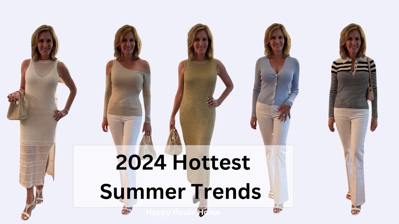 2024 Hottest Summer Fashion Trends