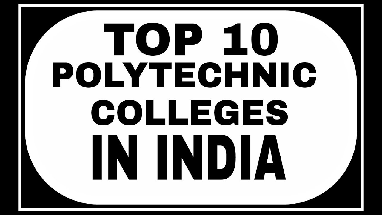 Top 10 polytechnic colleges in India||Top diploma colleges in India government and private||diploma
