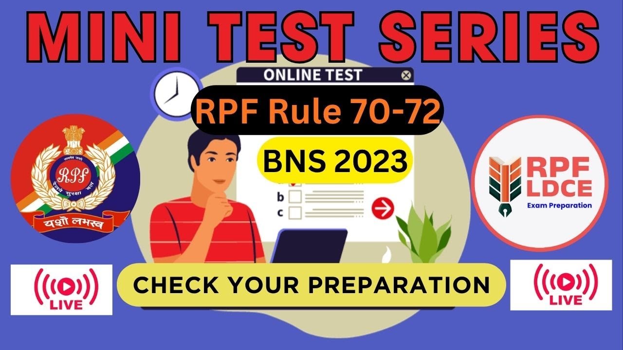BNS-2023 Mini Test Series for RPF Rule- 70 & Rule -72 By Vikash Bhardwaj