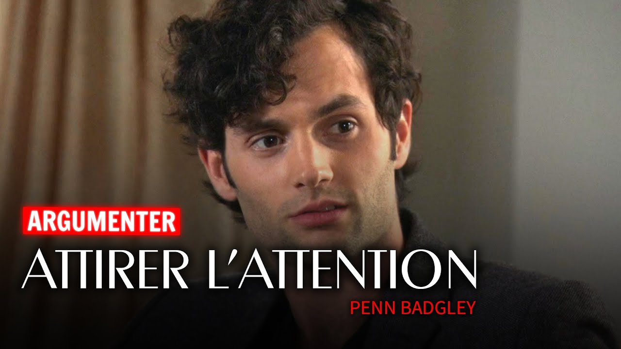 Penn Badgley : ATTIRER L'ATTENTION