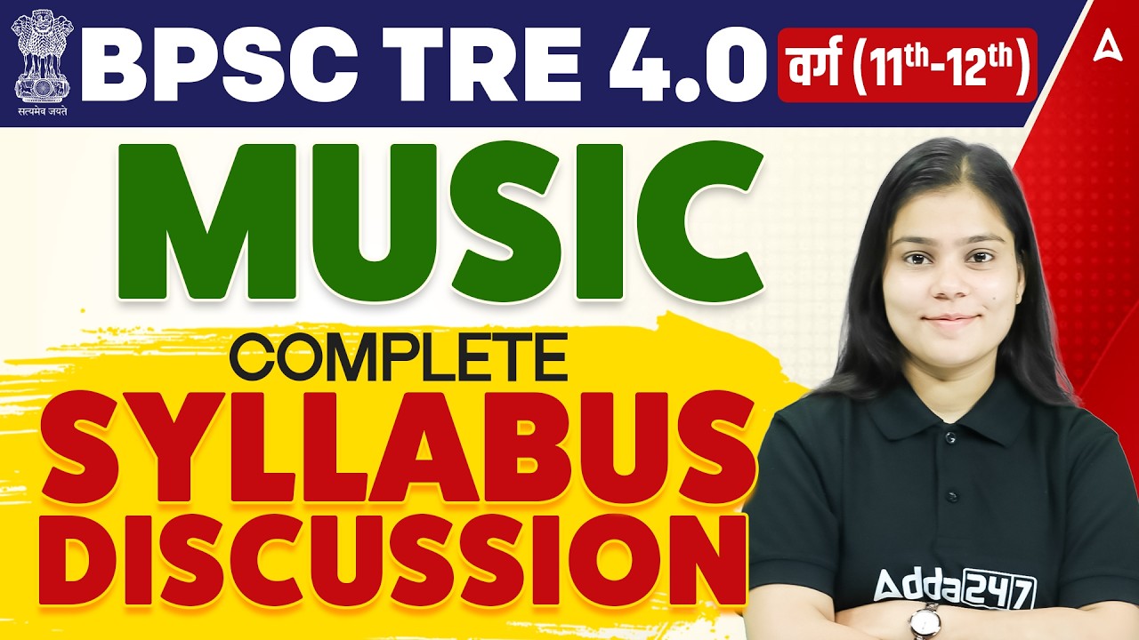 BPSC TRE 4.0 Music Syllabus Class 11th-12th | Complete Discussion 2026