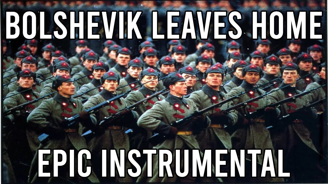 Bolshevik Leaves Home (Проводы) - EPIC Soviet Instrumental Song