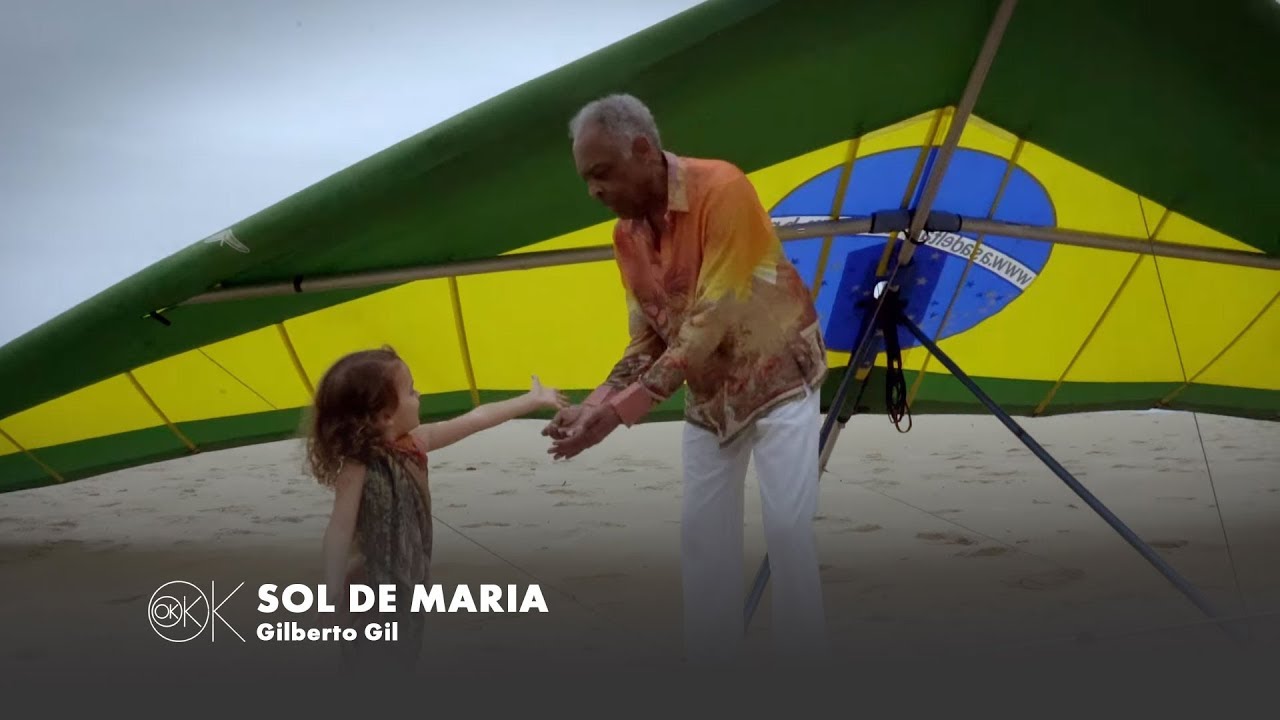 SOL DE MARIA | Gilberto Gil | OK OK OK (2018)