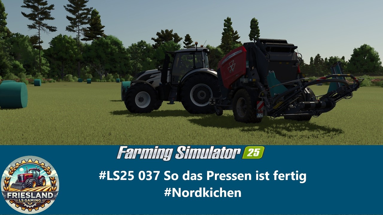 #LS25 037 So das Pressen ist fertig #Nordkichen