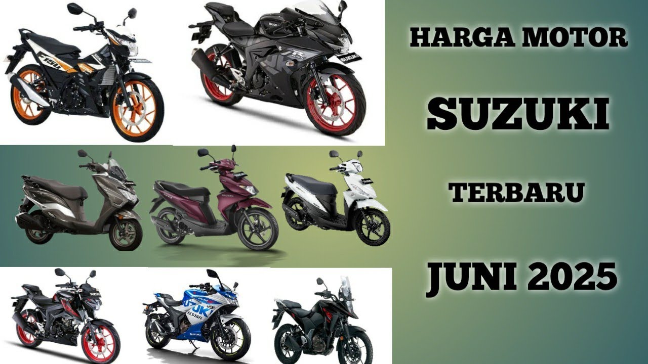 Harga motor Suzuki terbaru Juni 2025 lengkap semua jenis dan type
