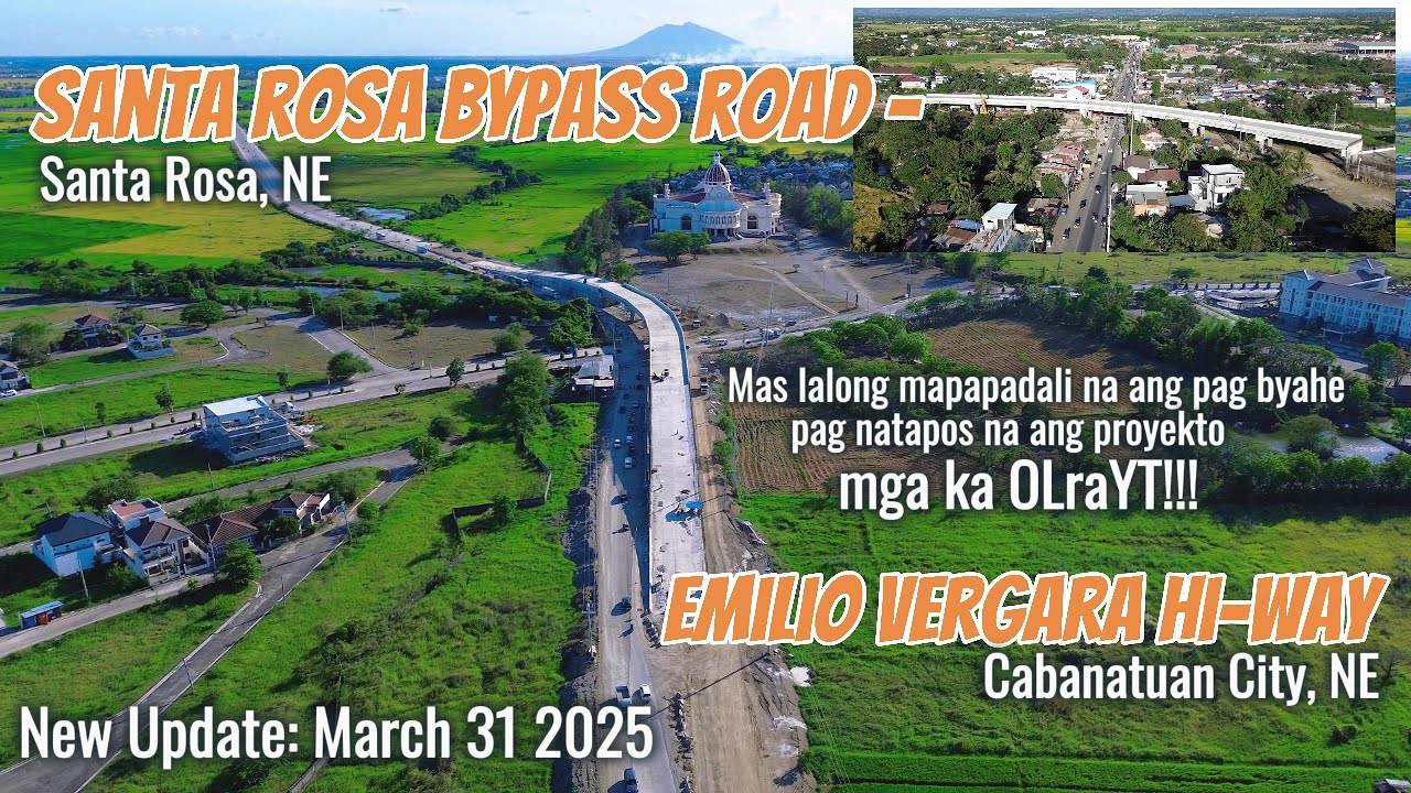 Santa Rosa Bypass Rd - Emilio Vergara Hwy I Update I Cabanatuan City I Nueva Ecija