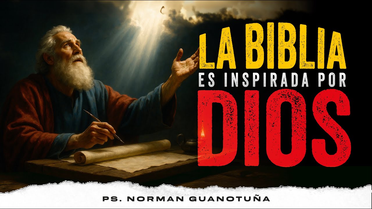 LA BIBLIA ES INSPIRADA POR DIOS - EN VIVO - PS. NORMAN GUANOTUÑA.