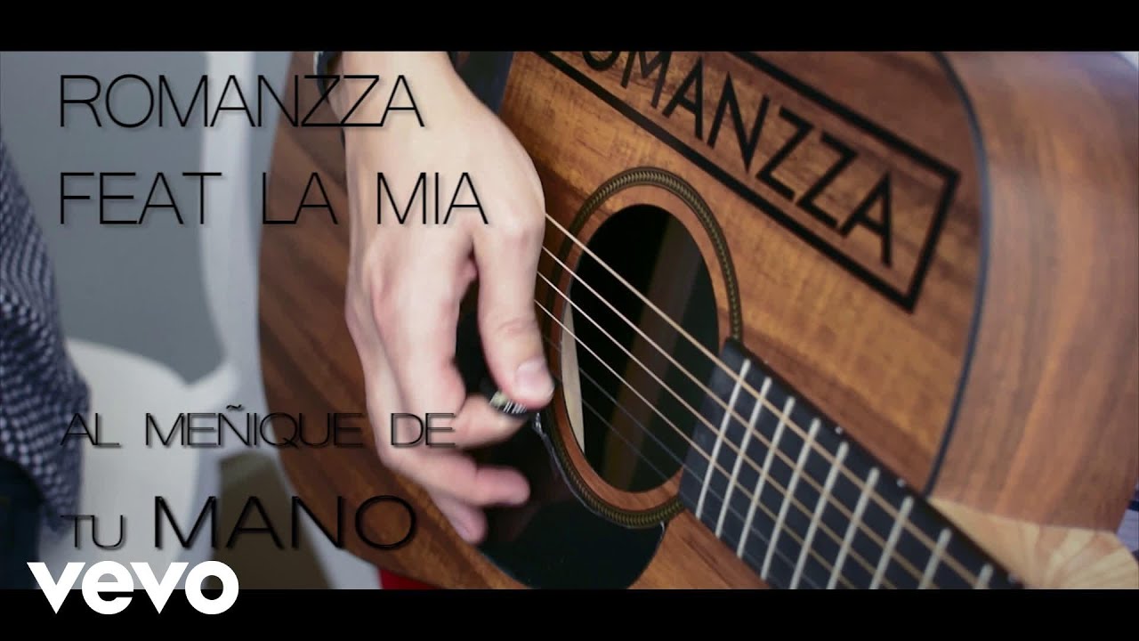 Romanzza - Al meñique de tu mano ft. La Mia